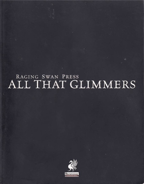 Pathfinder 1st edition - All That Glimmers (B Grade) (Genbrug)